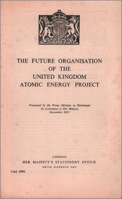 The future organisation of the United Kingdom Atomic Energy Authority (UKAEA, November 1953)