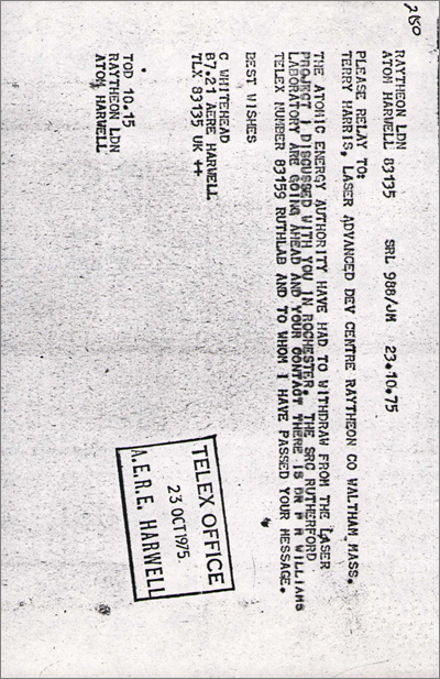 Telex from C Whitehead, Harwell from Raytheon, Mass informing them that the AEA have withdrawn from the project but that SRC is going ahead (23 October 1975)