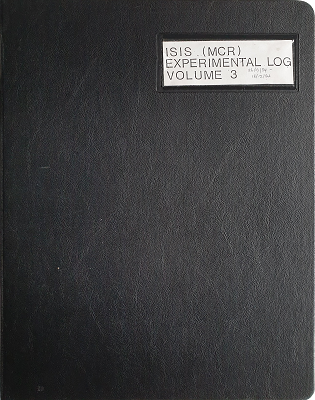ISIS MCR (Main Control Room) Experimental Log Volume 3