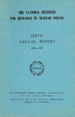 RHEL and Daresbury Nuclear Physics Laboratory Sixth Annual Report (1962-1963)